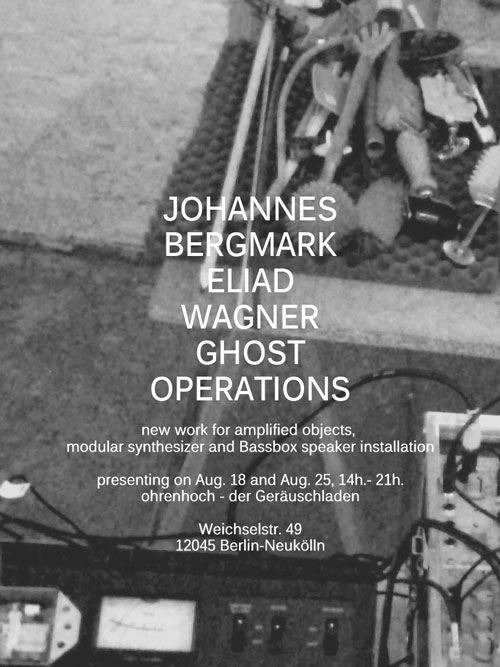 ghost operations | Eliad Wagner und Johannes Bergmark